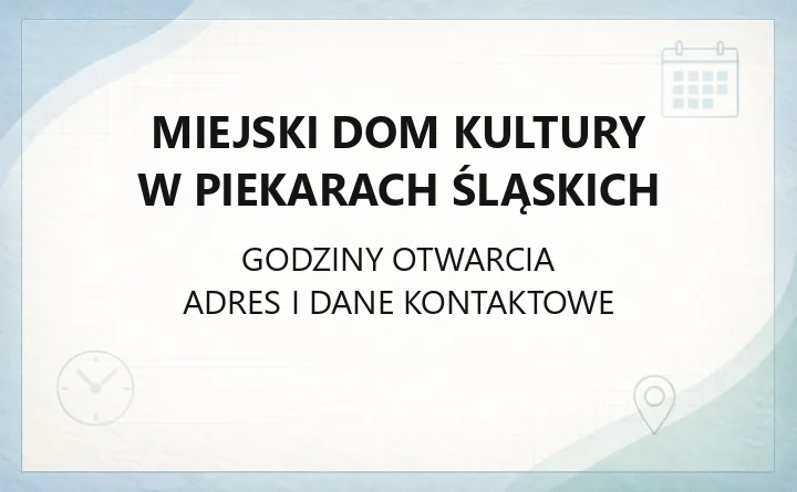 Miejski Dom Kultury w Piekarach Śląskich - kontakt, zajęcia, wynajem sal