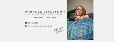 Poranek Biznesowy – biznes i pasja bez utraty duszy w Piekarach